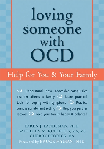 Бумажная книга «Loving Someone with OCD: Help for You and Your Family», автор Карен Дж. Лэндсман - фото №1