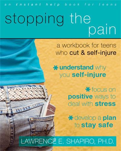 Бумажная книга «Stopping The Pain: A Workbook for Teens Who Cut and Self-Injure», автор Лоуренс Э. Шапиро - фото №1
