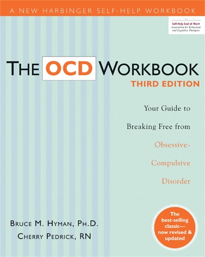 Бумажная книга «The OCD Workbook: Your Guide to Breaking Free from Obsessive-Compulsive Disorder, 3rd Edition», автор Брюс М. Хайман - фото №1