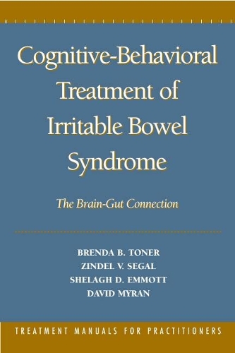 Бумажная книга «Cognitive-Behavioral Treatment of Irritable Bowel Syndrome: The Brain-Gut Connection», авторов Бренда Б. Тонер, Дэвид Майран, Шела Д. Эммотт, Зиндель В. Сегал - фото №1