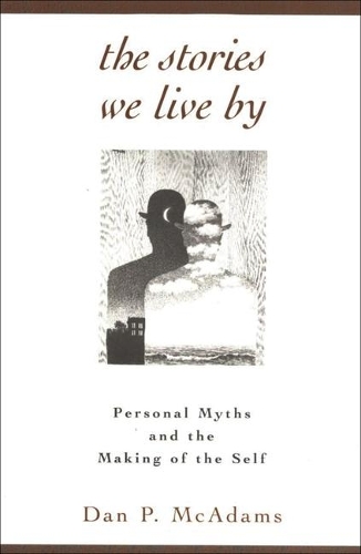 Бумажная книга «The Stories We Live By: Personal Myths and the Making of the Self», автор Дэн П. МакАдамс - фото №1