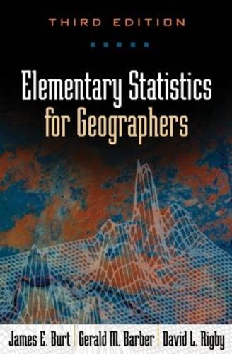Паперова книга «Elementary Statistics for Geographers, Third Edition», авторів Девід Л. Рігбі, Джеральд М. Барбер, Джеймс Е. Берт - фото №1