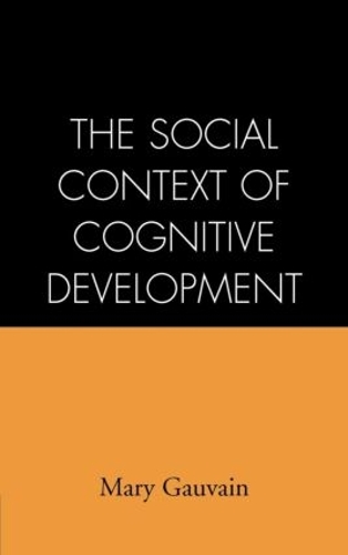 Бумажная книга «The Social Context of Cognitive Development», автор Мэри Говэн - фото №1