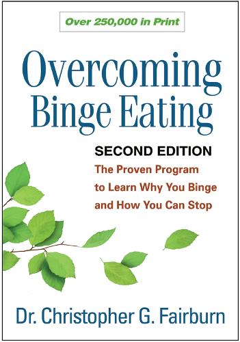Бумажная книга «Overcoming Binge Eating, Second Edition: The Proven Program to Learn Why You Binge and How You Can Stop», автор Кристофер Г. Фэйрберн - фото №1