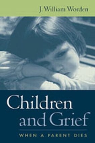 Бумажная книга «Children and Grief: When a Parent Dies», автор Дж. Уильям Ворден - фото №1