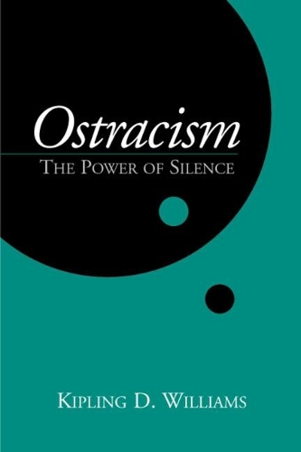 Бумажная книга «Ostracism: The Power of Silence», автор Киплинг Д. Уильямс - фото №1