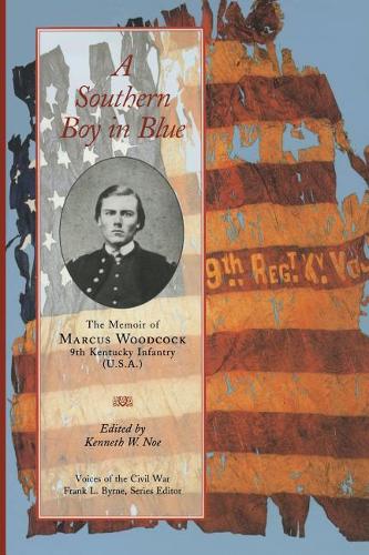 Бумажная книга «Southern Boy in Blue: Memoir Of Marcus Woodcock», автор Кеннет В. Ноу - фото №1