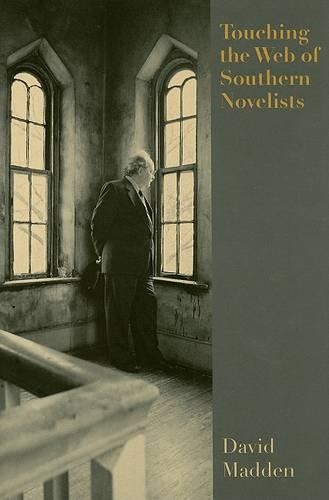 Бумажная книга «Touching the Web of Southern Novelists», автор Дэвид Мэдден - фото №1