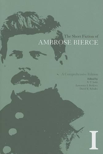 Бумажная книга «The Short Fiction of Ambrose Bierce, Volume I: A Comprehensive Edition», автор Амброз Бирс - фото №1
