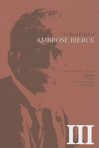 Паперова книга «The Short Fiction of Ambrose Bierce, Volume III: A Comprehensive Edition», автор Амброз Бірс - фото №1