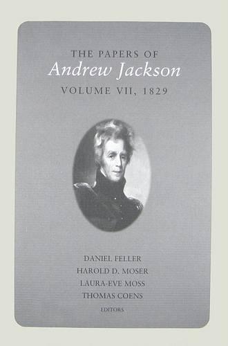 Бумажная книга «The Papers of Andrew Jackson, Volume 7, 1829», автор Эндрю Джексон - фото №1