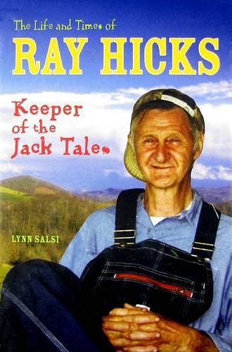 Бумажная книга «The Life and Times of Ray Hicks: Keeper of the Jack Tales», автор Линн Салси - фото №1
