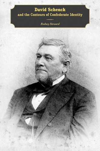 Бумажная книга «David Schenck and the Contours of Confederate Identity», автор Родни Стюард - фото №1