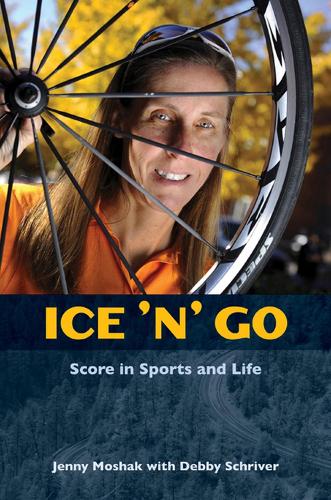 Бумажная книга «Ice 'n' Go: Score in Sports and Life», авторов Дебби Шрайвер, Дженни Мошак - фото №1