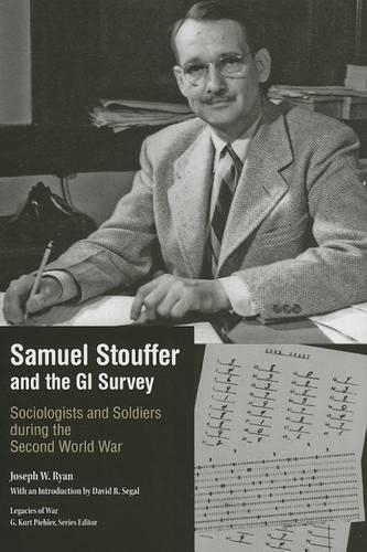 Бумажная книга «Samuel Stouffer and the GI Survey: Sociologists and Soldiers during the Second World War », автор Джозеф В. Райан - фото №1