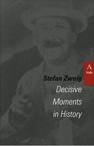Паперова книга «Decisive Moments in History», автор Стефан Цвейг - фото №1