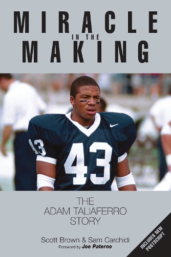 Бумажная книга «Miracle in the Making: The Adam Taliaferro Story», авторов Сэм Карчиди, Скотт Браун - фото №1