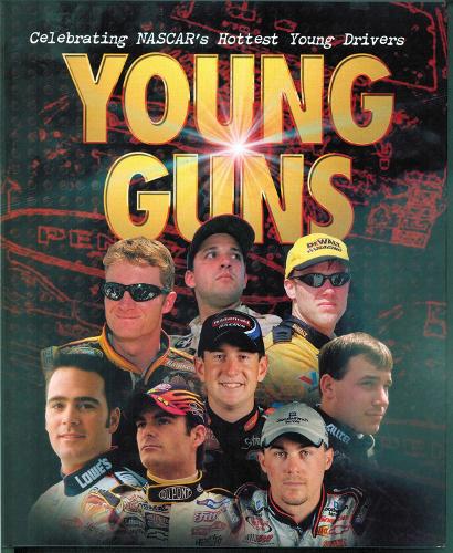 Паперова книга «Young Guns: Celebrating NASCAR's Hottest Young Drivers», авторів Девід Пул, Джейсон Мітчелл, Вуді Кейн - фото №1