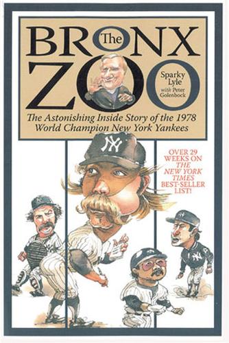 Паперова книга «The Bronx Zoo: The Astonishing Inside Story of the 1978 World Champion New York Yankees», авторів Пітер Голенбок, Спаркі Лайл - фото №1