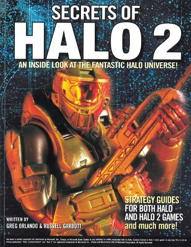 [object Object] «Secrets of Halo 2: An Inside Look at the Fantastic Halo Universe!», авторов Грег Орланд, Рассел Гарбутт - фото №1