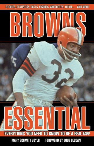 Бумажная книга «Browns Essential: Everything You Need to Know to Be a Real Fan!», автор Мэри Шмитт Бойер - фото №1