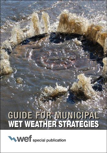 Бумажная книга «Guide for Municipal Wet Weather Strategies», автор Федерация водной среды - фото №1