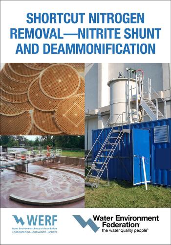 Бумажная книга «Shortcut Nitrogen Removal - Nitrite Shunt and Deammonification», автор Федерация водной среды - фото №1