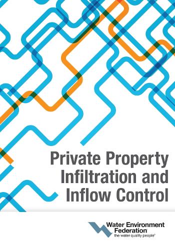 Бумажная книга «Private Property Infiltration and Inflow Control», автор Федерация водной среды - фото №1