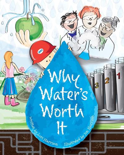 Паперова книга «Why Water's Worth It», автор Лорі Гаррісон - фото №1