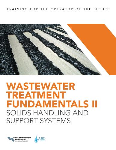 Бумажная книга «Wastewater Treatment Fundamentals II: Solids Handling and Support Systems», автор Федерация водной среды - фото №1