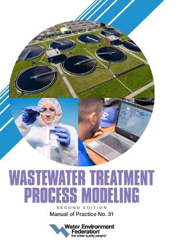 Бумажная книга «Wastewater Treatment Process Modeling», автор Федерация водной среды - фото №1