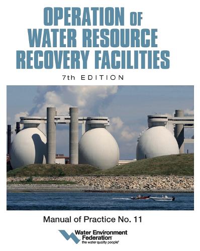 Бумажная книга «Operation of Water Resource Recovery Facilities», автор Федерация водной среды - фото №1