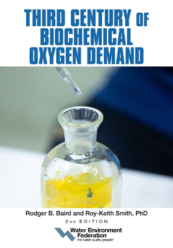 Бумажная книга «Third Century of Biochemical Oxygen Demand», автор Федерация водной среды - фото №1