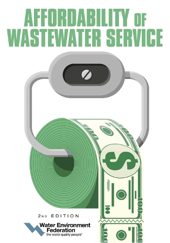 Бумажная книга «Affordability of Wastewater Service», автор Федерация водной среды - фото №1