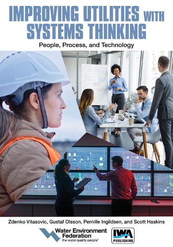 Бумажная книга «Improving Utilities with Systems Thinking: People, Process, and Technology», автор Федерация водной среды - фото №1