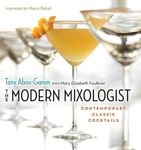 Паперова книга «The Modern Mixologist: Contemporary Classic Cocktails», автор Тоні Абу-Ганім - фото №1