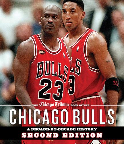 Бумажная книга «The Chicago Tribune Book of the Chicago Bulls: A Decade-by-Decade History», автор Сотрудники газеты "Chicago Tribune" - фото №1
