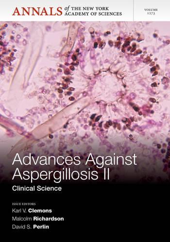 Паперова книга «Advances Against Aspergillosis II: Clinical Science, Volum 1273» - фото №1