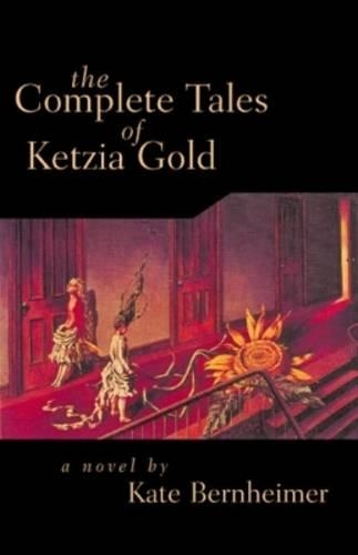 Паперова книга «The Complete Tales of Ketzia Gold», автор Кейт Бернхаймер - фото №1