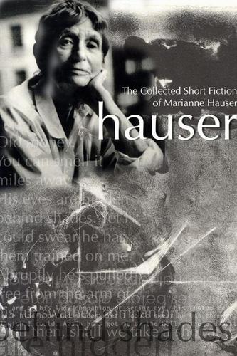 Бумажная книга «The Collected Short Fiction of Marianne Hauser», автор Марианна Хаузер - фото №1