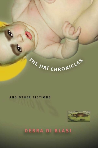 Бумажная книга «The Jiri Chronicles and Other Fictions», автор Дебра Ди Блази - фото №1