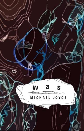 Бумажная книга «Was: Annales Nomadique - A Novel of Internet», автор Майкл А. Джойс - фото №1