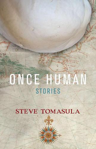 Бумажная книга «Once Human: Stories», автор Стив Томасула - фото №1