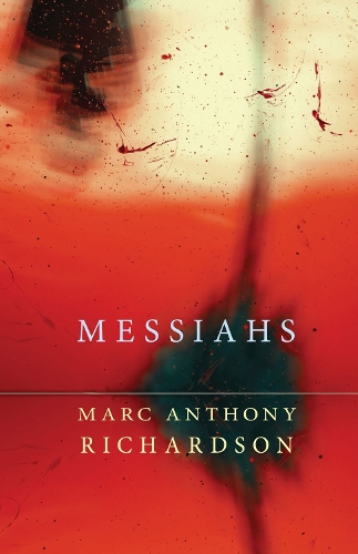 Паперова книга «Messiahs», автор Марк Ентоні Річардсон - фото №1