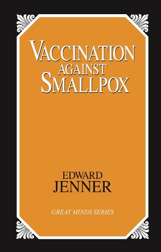 Бумажная книга «Vaccination Against Smallpox», автор Эдвард Дженнер - фото №1