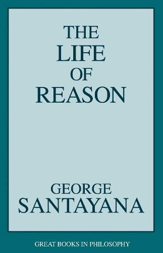 Бумажная книга «The Life of Reason», автор Джордж Сантаяна - фото №1