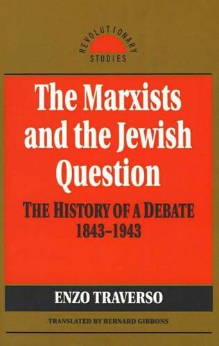 Паперова книга «The Marxists and the Jewish Question», автор Енцо Траверсо - фото №1