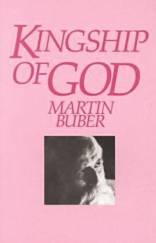 Бумажная книга «Kingship of God», автор Мартин Бубер - фото №1