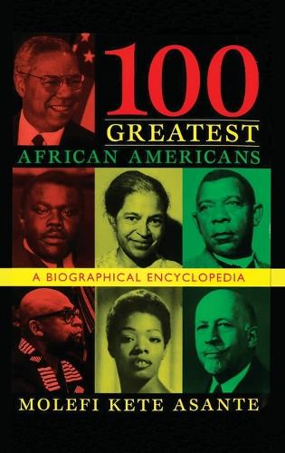 Паперова книга «100 Greatest African Americans: A Biographical Encyclopedia», автор Молефі Кете Асанте - фото №1