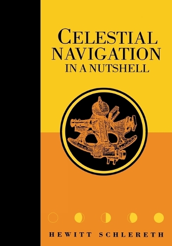 Бумажная книга «Celestial Navigation in a Nutshell», автор Хьюитт Шлерет - фото №1